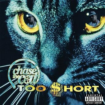 Cover for Too Short · Chase the Cat (CD)