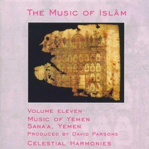 Music Of Yemen Sana'a - Music Of Islam - Musikk - CELESTIAL HARMONIES - 0013711315127 - 19. oktober 2000