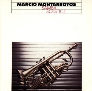 Cover for Marcio Montarroyos · * Samba Solstice (CD) (2001)