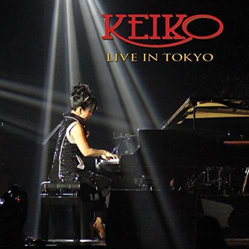 Live in Tokyo - Keiko Matsui - Musiikki - Shanachie - 0016351543127 - perjantai 2. lokakuuta 2015