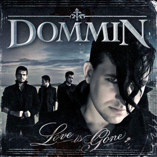 Love is Gone - Dommin - Musique - ROADR - 0016861790127 - 29 janvier 2010