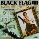 Annihilate This Week - Black Flag - Music - SST - 0018861008127 - November 22, 1991