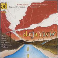 Cover for North Texas Wind Symphony / Corporon · Deja View (CD) (1998)
