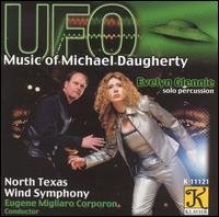 Cover for North Texas Wind Symphony / Corporon / Daugherty · Ufo: Music of Michael Daugherty (CD) (2001)