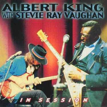 Cover for Albert King &amp; Stevie Ray Vaughan · In Session (CD) (1999)