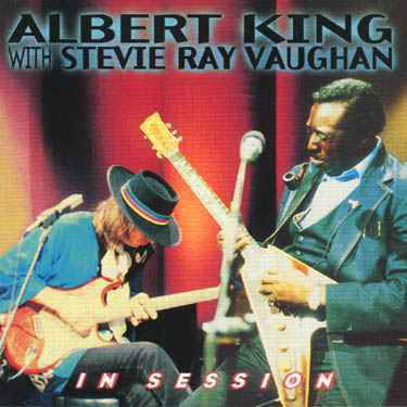 In Session - Albert King & Stevie Ray Vaughan - Musik - STAX - 0025218750127 - 30 augusti 1999