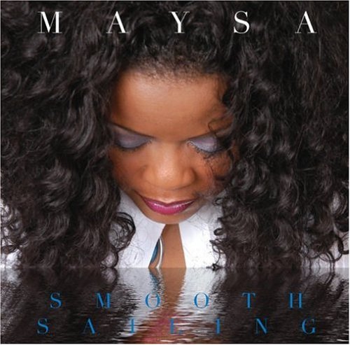 Cover for Maysa Leak · Smooth Sailing (CD) (2004)