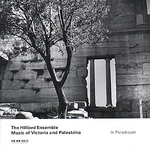 Cover for Hilliard Ensemble · In Paradisum: Music of Victoria &amp; Palestrina (CD) (2000)