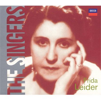 The Singers Vol. 11 - Frida Leider - Musik - DECCA - 0028946791127 - 