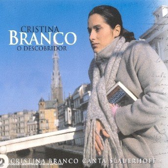 O Descobridor: Canta Slauerho - Cristina Branco - Muziek - EMARCY - 0028947228127 - 8 december 2009