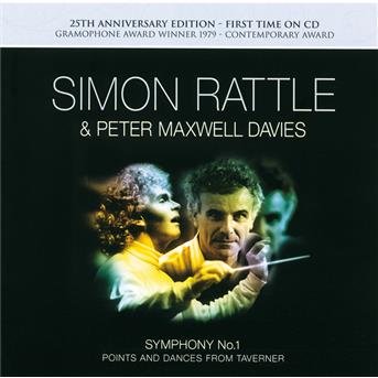 Cover for Rattle Simon · Symphony No. 1 Points and Dances from Taverner (CD)