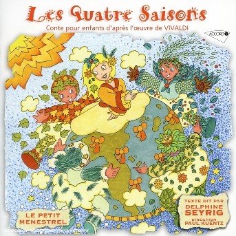 Cover for Vivaldi / Seyrig,delphine / Kuentz,paul · Vivaldi: Four Seasons (Conte Pour Enfants D'apres) (CD) (2004)