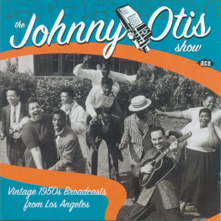 Vintage 1950S Broadcast - Johnny Otis - Musik - ACE RECORDS - 0029667198127 - 29. september 2003