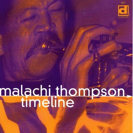 Cover for Malachi Thompson · Timeline (CD) (2000)