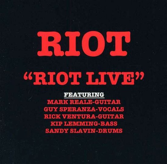 Riot Live - Riot - Musikk - Sony Music - 0039841401127 - 16. februar 1993