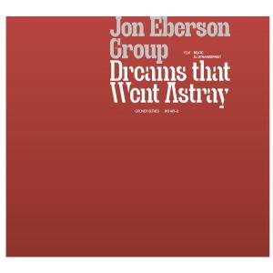Dreams That Went Astray - Jon Eberson Group - Musiikki - JAZZLAND RECORDINGS - 0044001342127 - perjantai 5. elokuuta 2016