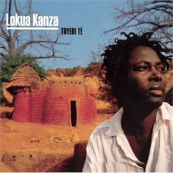 Cover for Kanza Lokua · Toyebi Te' (CD)