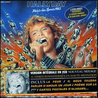 Palais Des Sports 1982 - Johnny Hallyday - Música - UNIVERSAL - 0044007720127 - 23 de junio de 2011