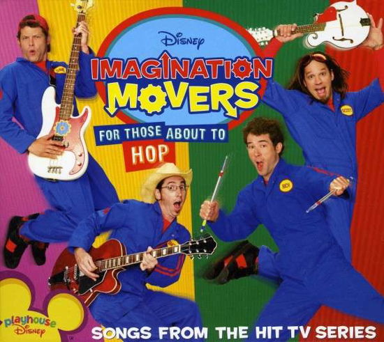 Imagination Movers-for Those About to Hop - Imagination Movers - Music - DISNEY - 0050087154127 - October 9, 2009