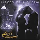 Love's Silhouette - Pieces of a Dream - Musikk - JAZZ - 0053361307127 - 27. august 2002