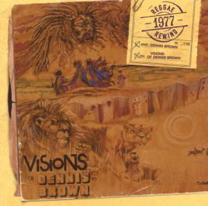 Cover for Dennis Brown · Visions (CD) [Expanded edition] (2007)