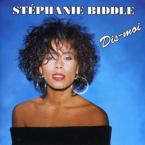 Cover for Stephanie Biddle · Dis-moi (CD) (2009)