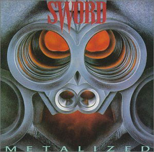 The Sword · Metalized (CD) (1990)