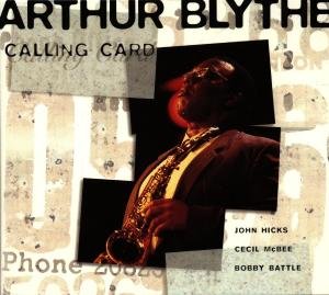 Cover for Arthur Blythe · Calling Card (CD) (2005)