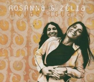 Cover for Rosanna &amp; Zelia · Aguas Iguais (CD) (2004)