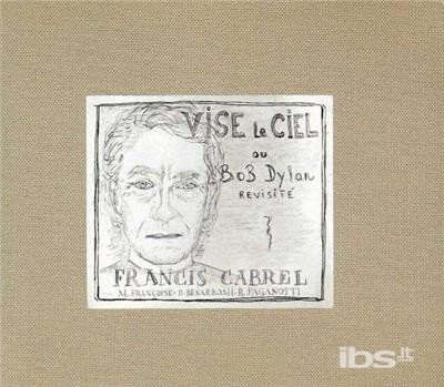 Cover for Francis Cabrel · Vise Le Ciel (CD) (2012)
