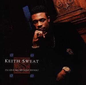 Cover for Keith Sweat · I'll Give All My Love to You (CD) (1990)