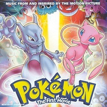 Music from and Inspired by the Motion Picture - Pokemon the First Movie - Music - ATLANTIC - 0075678326127 - March 27, 2000