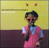 Cover for Big Head Todd &amp; Monsters · Beautiful World (CD) (2017)