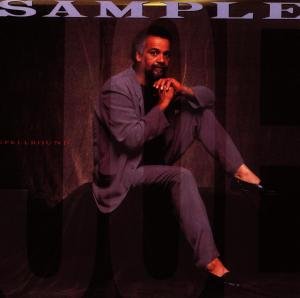 Spellbound - Joe Sample - Music - WARNER - 0075992578127 - October 25, 1990