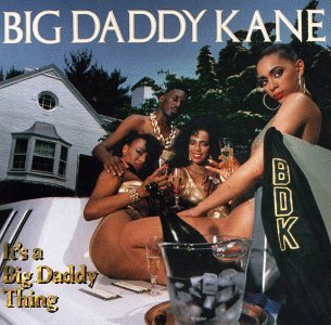 It's A Big Daddy Thing - Big Daddy Kane - Música - WARNER BROTHERS - 0075992594127 - 12 de junio de 2018