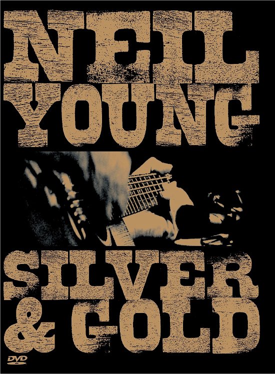 Cover for Neil Young · Silver &amp; Gold (DVD) (2012)