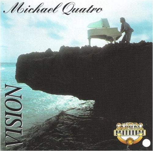 Vision - Michael Quatro - Music - MAGADA - 0076715002127 - March 28, 1995
