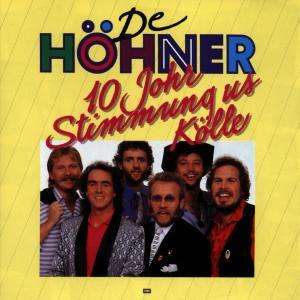 Cover for Hoehner · 10 Jahre Stimmung Us Koel (CD) (2010)