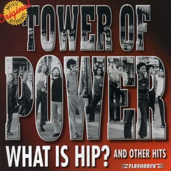 What is Hip & Other Hits - Tower of Power - Music - R&B - 0081227381127 - August 4, 2003