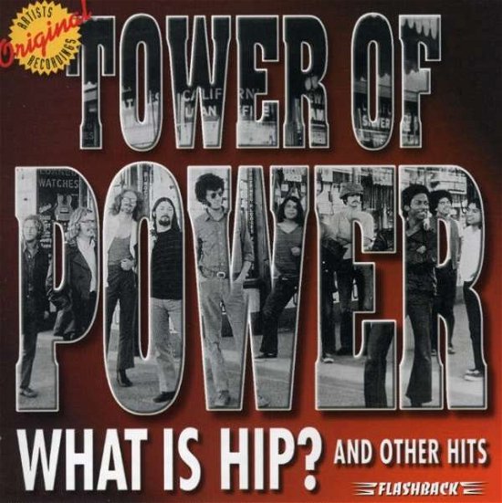 Cover for Tower of Power · What is Hip &amp; Other Hits (CD) (2003)