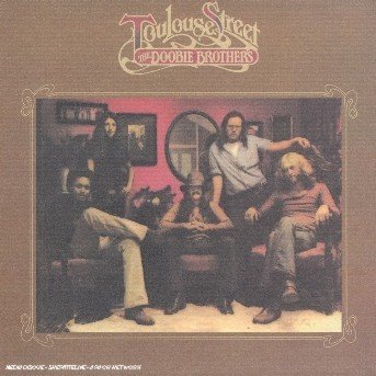 Cover for Doobie Brothers · Toulouse Street (CD) [Deluxe edition] (2006)