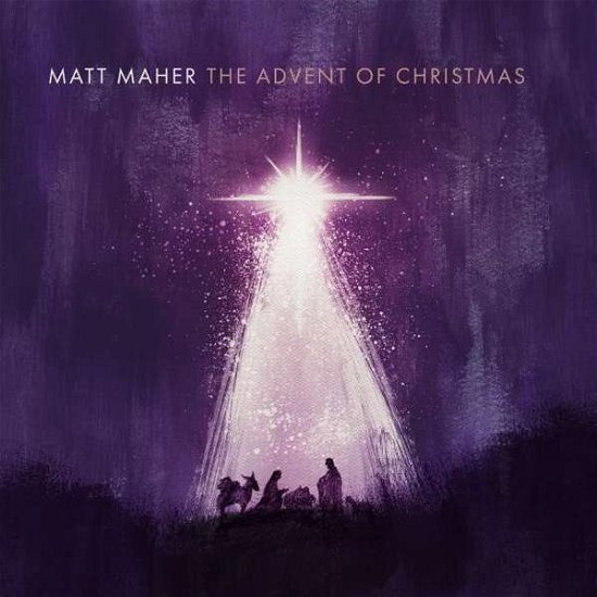 Cover for Matt Maher · Advent Of Christmas (CD) (2018)