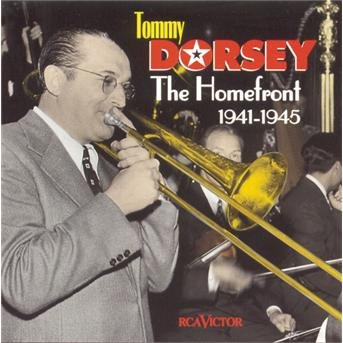 Cover for Tommy Dorsey · Homefront: 1941-1945 (CD) (2010)