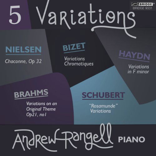 Five Variations - Andrew Rangell - Music - BRIDGE RECORDS - 0090404933127 - September 27, 2010