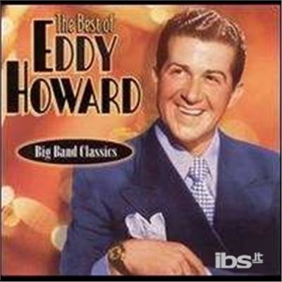 Cover for Eddy Howard · Best of Eddy Howard (CD) (2003)