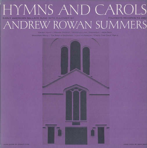 Hymns and Carols - Andrew Rowan Summers - Música - SMITHSONIAN FOLKWAYS - 0093070236127 - 30 de maio de 2012