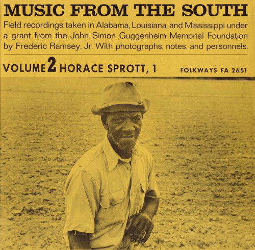 Cover for Horace Sprott · Music from the South Vol. 2: Horace Sprott 1 (CD) (2012)