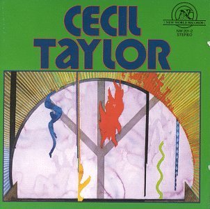 Cover for Cecil -Unit- Taylor · Cecil Taylor Unit (CD) (2015)