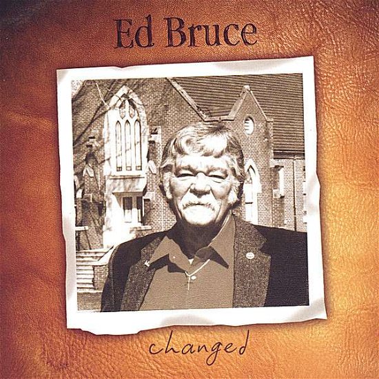 Cover for Ed Bruce · Changed (CD) (2004)