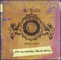 Jesus Freak-10th Anniversary Special Editi - Dc Talk - Music - OTHER (RELLE INKÖP) - 0094631157127 - January 12, 2007